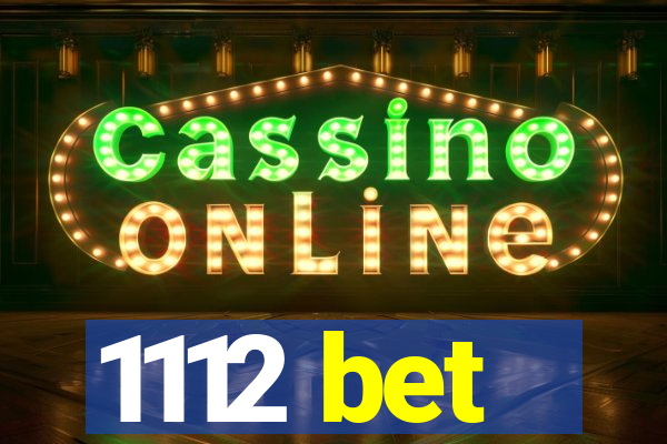 1112 bet
